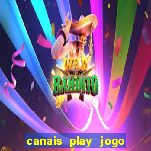 canais play jogo do bahia